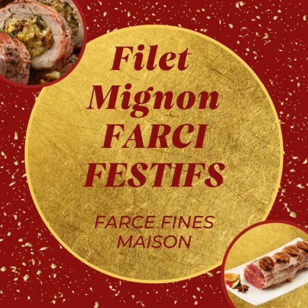 Filet Mignon de Porc <br> farcis festifs